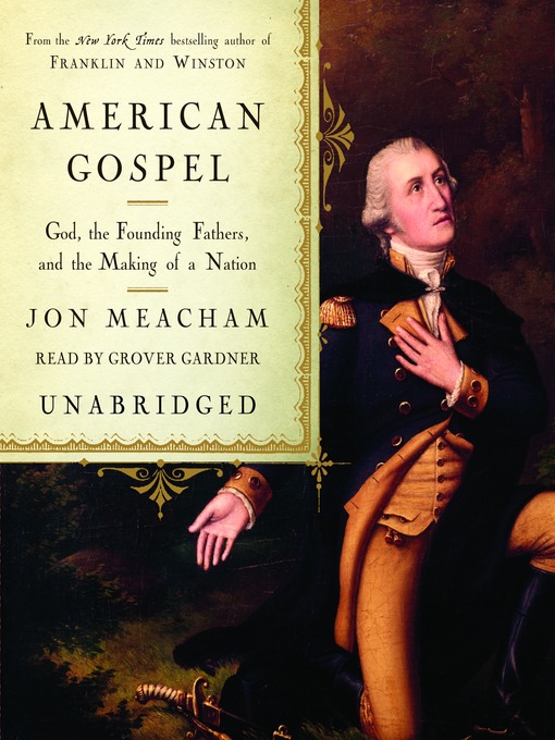 Title details for American Gospel by Jon Meacham - Wait list